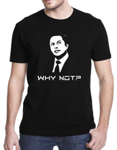 Load image into Gallery viewer, Why Not?